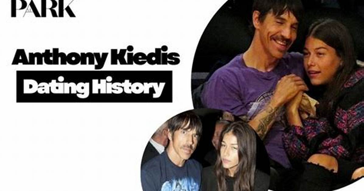 Anthony Kiedis' Love Life: Uncovering His Relationship with Helena