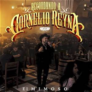Recordando a Cornelio Reyna by El Mimoso from Mexico